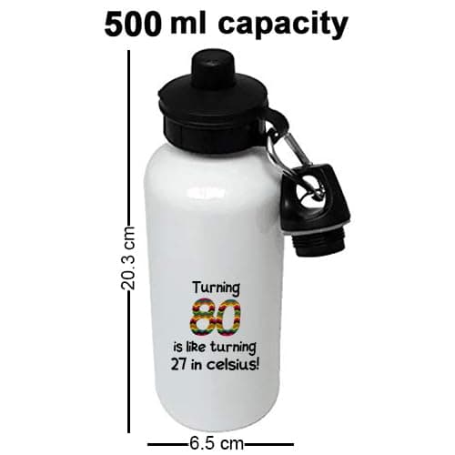 Giftme Turning 80 is Like Turning 27 in Celsius, Humorous 80Th Birthday Water Bottle, Aluminium 500 ml Water Bottle sports bottle. — view 5