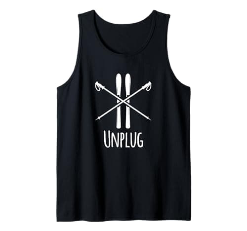 Unplug Ski Skier Skiing Slalom Down Hill Nordic Alpine Poles Tank Top