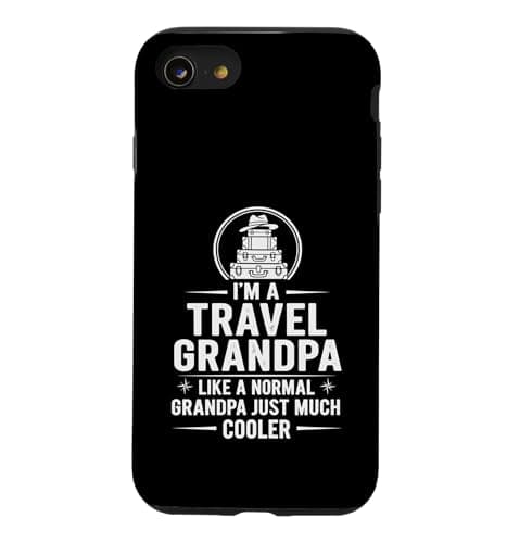 I’m A Travel Grandpa Like A Normal Grandpa Just Much Cooler Case for iPhone SE (2020) / 7/8