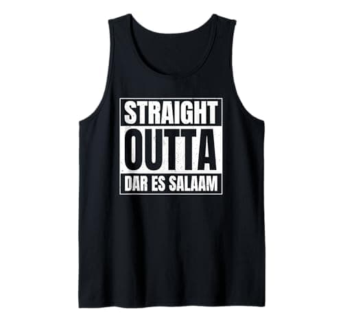 Straight Outta Dar Es Salaam Tanzania Travel Tanzanian City Tank Top