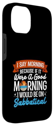 iPhone 14 Sabbatical Vacay World Travel Gap Year Year Off Sabbatical Case — view 3