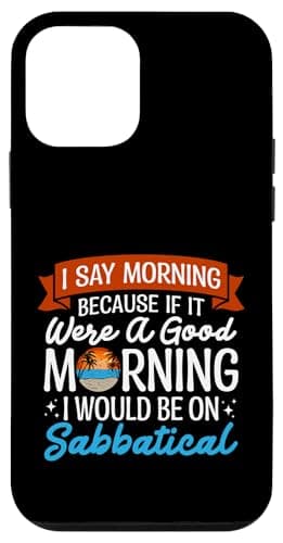 iPhone 12 mini Sabbatical Vacay World Travel Gap Year Year Off Sabbatical Case