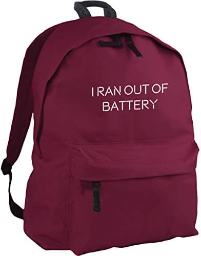 HippoWarehouse I Ran Out of Battery (Centred Slogan) Backpack ruck Sack Dimensions: 31 x 42 x 21 cm Capacity: 18 litres