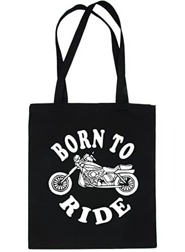 Print4U Born To Ride Motorbike Biker Shopping Tote Bag Ladies Gift Black