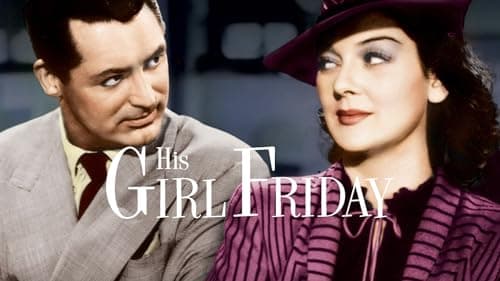 His Girl Friday — view 2