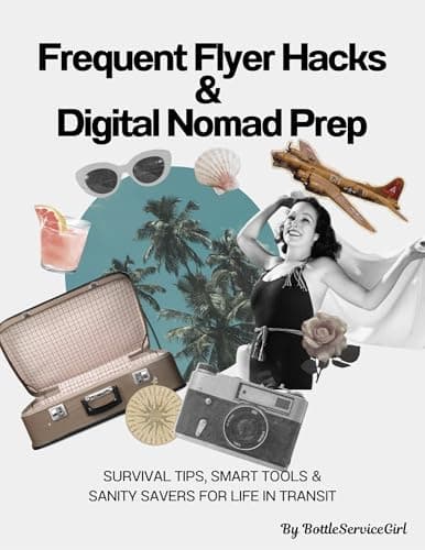 Frequent Flyer Survival Kit: Travel Hacks & Digital Nomad Prep: Smart Tools, Checklists & Sanity Savers for Life on the Move