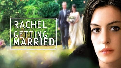 Rachel Getting Married — view 2