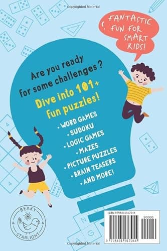 Brain Boggling Puzzles for Smart Kids: 101+ fun and challenging activities. Logic puzzles, word games, mazes, Sudoku, brain teasers, and much more! For ages 8 and up — view 2