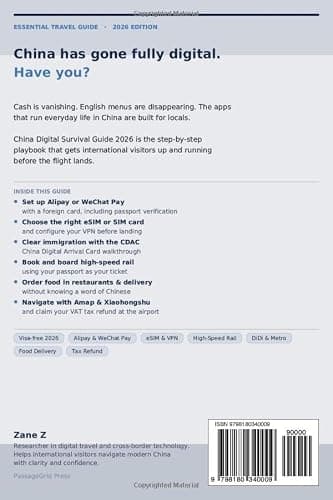 China Digital Survival Guide: 2026 Edition: The Essential Travel Handbook for Payments, eSIMs, High-Speed Rail, Apps, and Everyday Life in China (Digital Survival Guide Series) — view 2