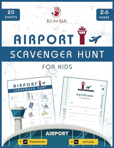 Airport Scavenger Hunt for Kids: Fun & Educational Travel Adventures While Waiting for Your Flight with Completion Certificates | Itz for Kidz (Scavenger Hunt for Kids from Itz for Kidz)