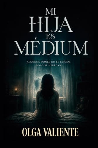 Mi hija es médium