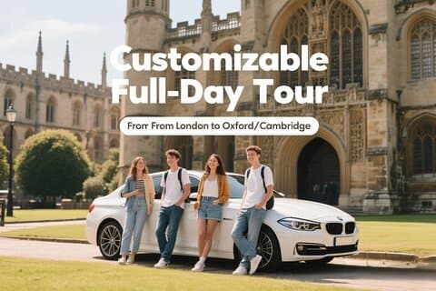 From London: Customizable Full-Day Tour to Oxford/Cambridge